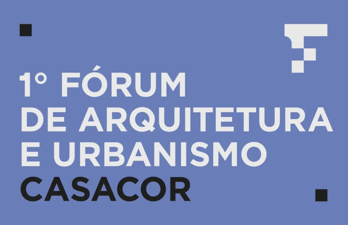 Fórum de Arquitetura e Urbanismo | CASACOR São Paulo - 2026